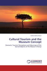 Cultural Tourism and the Museum Concept