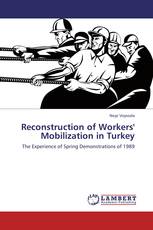 Reconstruction of Workers' Mobilization in Turkey