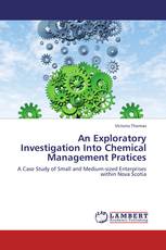 An Exploratory Investigation Into Chemical Management Pratices