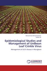Epidemiological Studies and Management of Urdbean Leaf Crinkle Virus