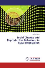 Social Change and Reproductive Behaviour in Rural Bangladesh