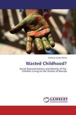 Wasted Childhood?
