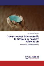 Government's Micro-credit Initiatives in Poverty Alleviation