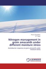 Nitrogen management in grain amaranth under different moisture stress