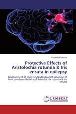 Protective Effects of Aristolochia rotunda & Iris ensata in epilepsy