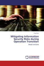 Mitigating Information Security Risks during Operation Transition