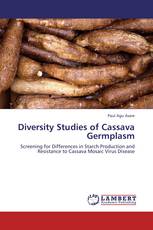 Diversity Studies of Cassava Germplasm