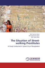 The Situation of Street-walking Prostitutes