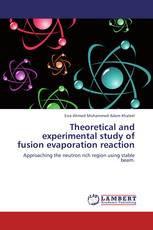 Theoretical and experimental study of fusion evaporation reaction