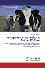 Perceptions of Agricultural Animal Welfare