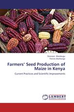Farmers’ Seed Production of Maize in Kenya