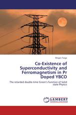 Co-Existence of Superconductivity and Ferromagnetism in Pr Doped YBCO