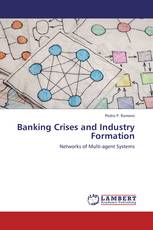 Banking Crises and Industry Formation