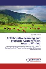 Collaborative learning and Students Apprehension toward Writing