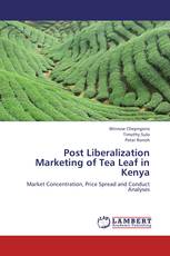 Post Liberalization Marketing of  Tea Leaf in Kenya
