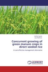 Concurrent growing of green manure crops in direct seeded rice