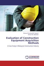Evaluation of Construction Equipment Acquisition  Methods