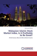 Malaysian Islamic Stock Market Index, Is it Profitable to Be Good?