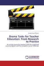 Drama Tasks for Teacher Education: From Research to Practice