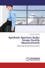 Synthetic Aperture Radar Image Quality Measurements