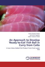 An Approach to Develop 'Ready-to-Eat' Fish Ball in Curry from Catla