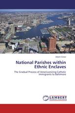 National Parishes within Ethnic Enclaves