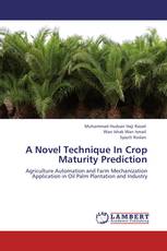 A Novel Technique In Crop Maturity Prediction