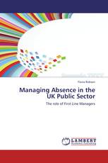 Managing Absence in the UK Public Sector