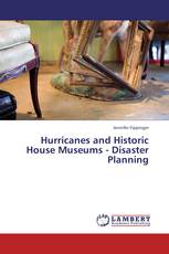 Hurricanes and Historic House Museums - Disaster Planning