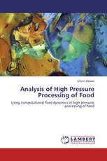 Analysis of High Pressure Processing of Food