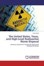 The United States, Texas, and High-Level Radioactive Waste Disposal