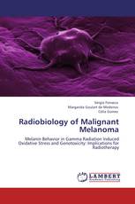 Radiobiology of Malignant Melanoma