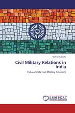 Civil Military Relations in India