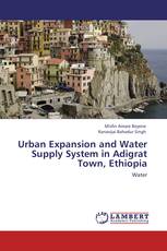 Urban Expansion and Water Supply System in Adigrat Town, Ethiopia