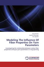 Modeling The Influence Of Fiber Properties On Yarn Parameters