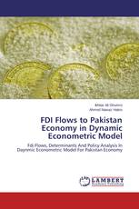 FDI Flows to Pakistan Economy in Dynamic Econometric Model