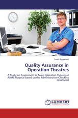 Quality Assurance in Operation Theatres