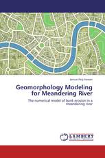 Geomorphology Modeling for Meandering River