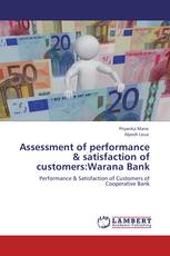 Assessment of performance & satisfaction of customers:Warana Bank