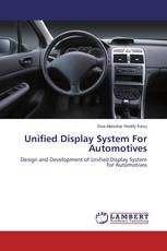 Unified Display System For Automotives