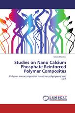 Studies on Nano Calcium Phosphate Reinforced Polymer Composites