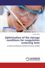 Optimization of the storage conditions for coagulation screening tests