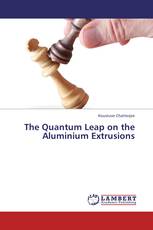 The Quantum Leap on the Aluminium Extrusions