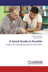 A Good Grade Is Possible