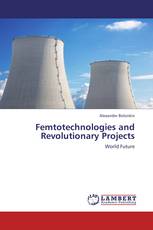 Femtotechnologies and Revolutionary Projects