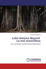 Latin America Beyond   Lo real maravilloso