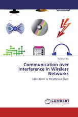 Communication over Interference in Wireless Networks