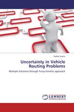 Uncertainty in Vehicle Routing Problems