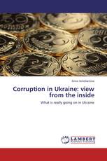 Corruption in Ukraine: view from the inside