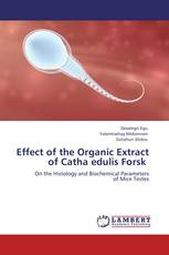Effect of the Organic Extract of Catha edulis Forsk